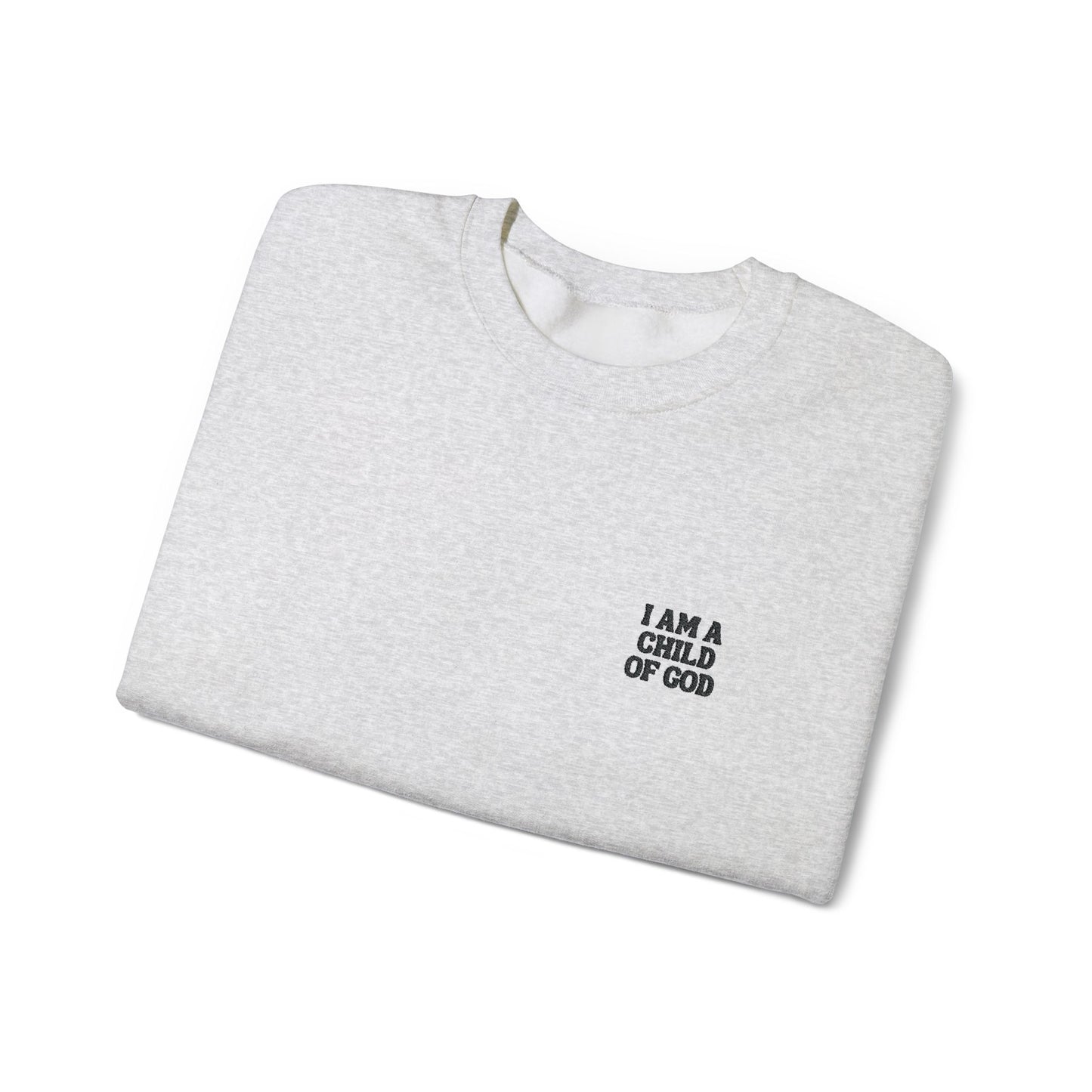 'I am a child of God' Crewneck Sweatshirt