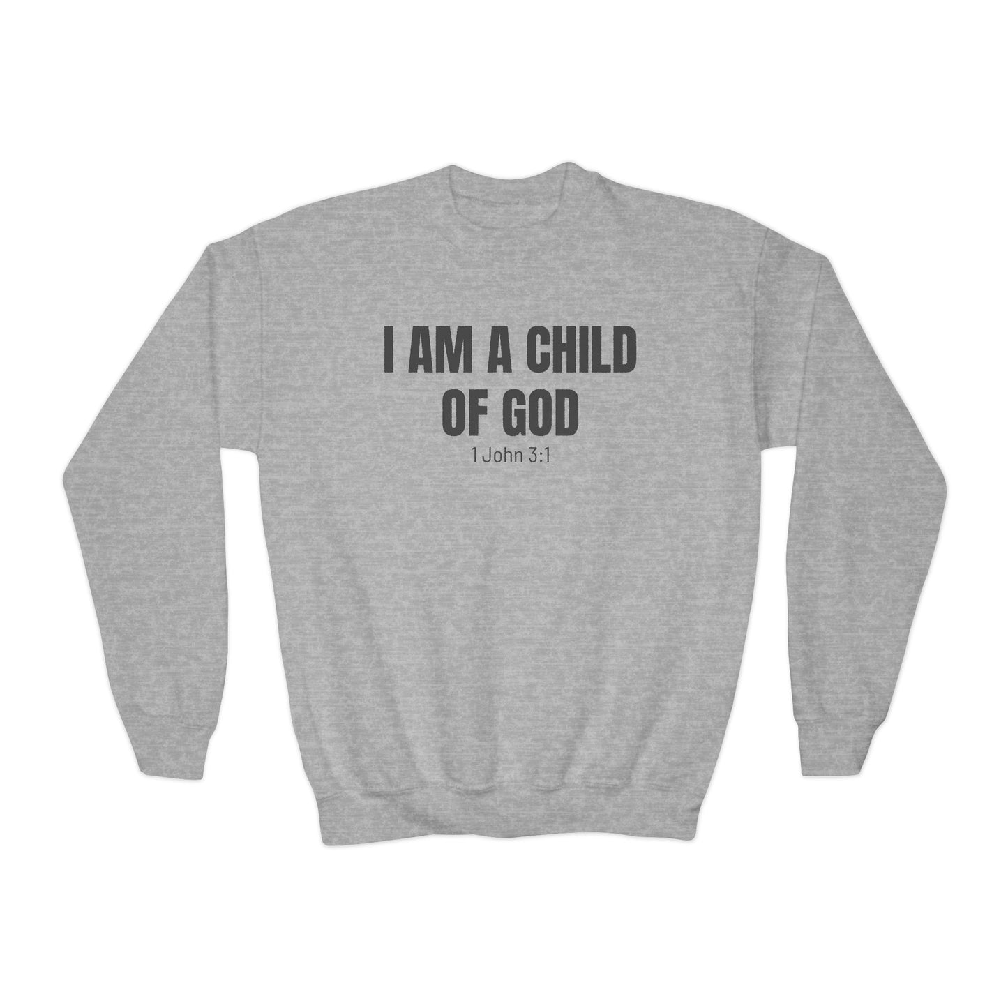 'I am a child of God' Youth Sweatshirt